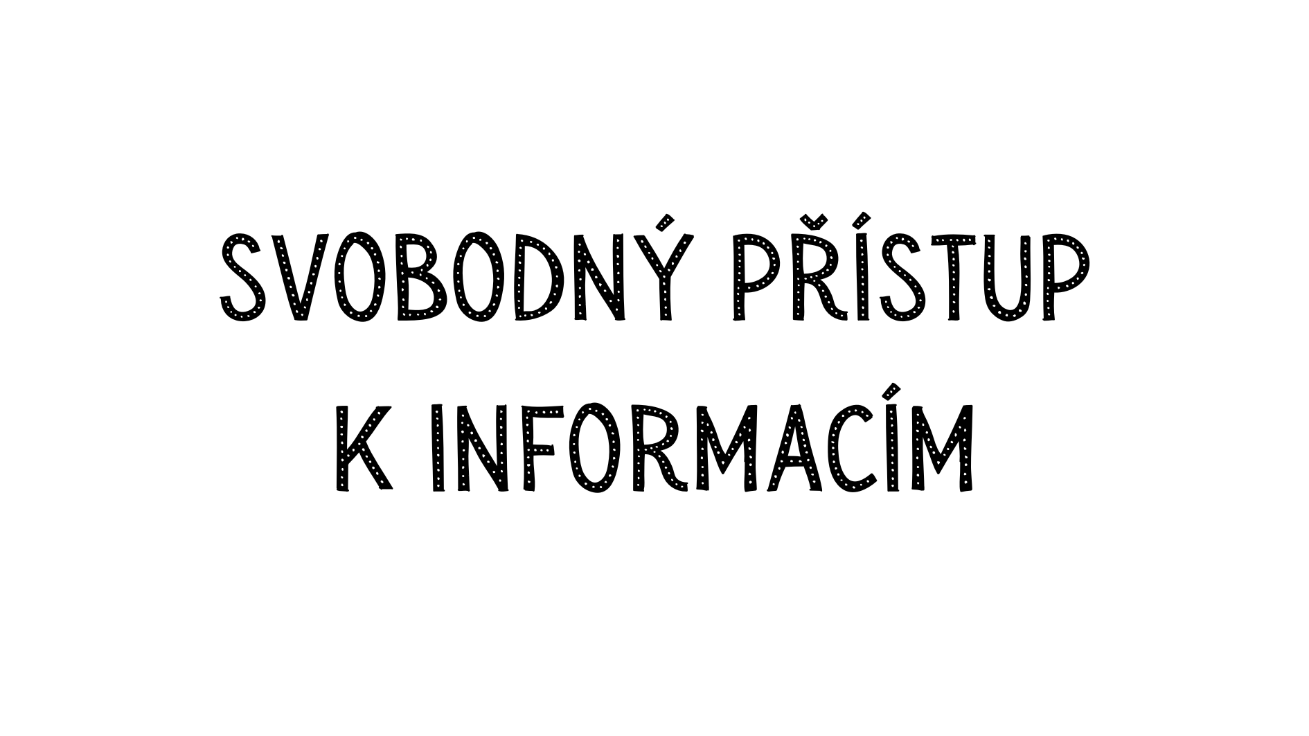Svobodný přístup k informacím