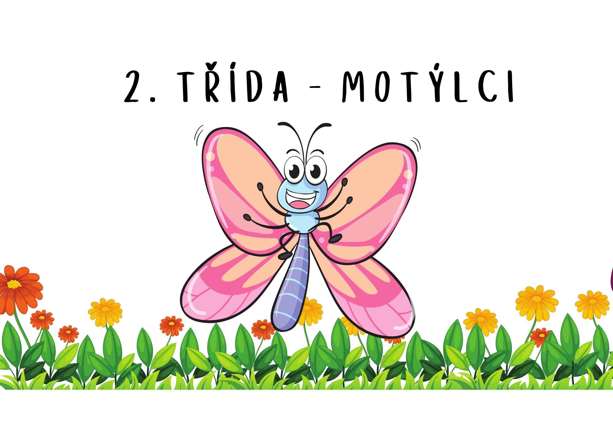 2. třída - Motýlci - děti 3 - 5 let