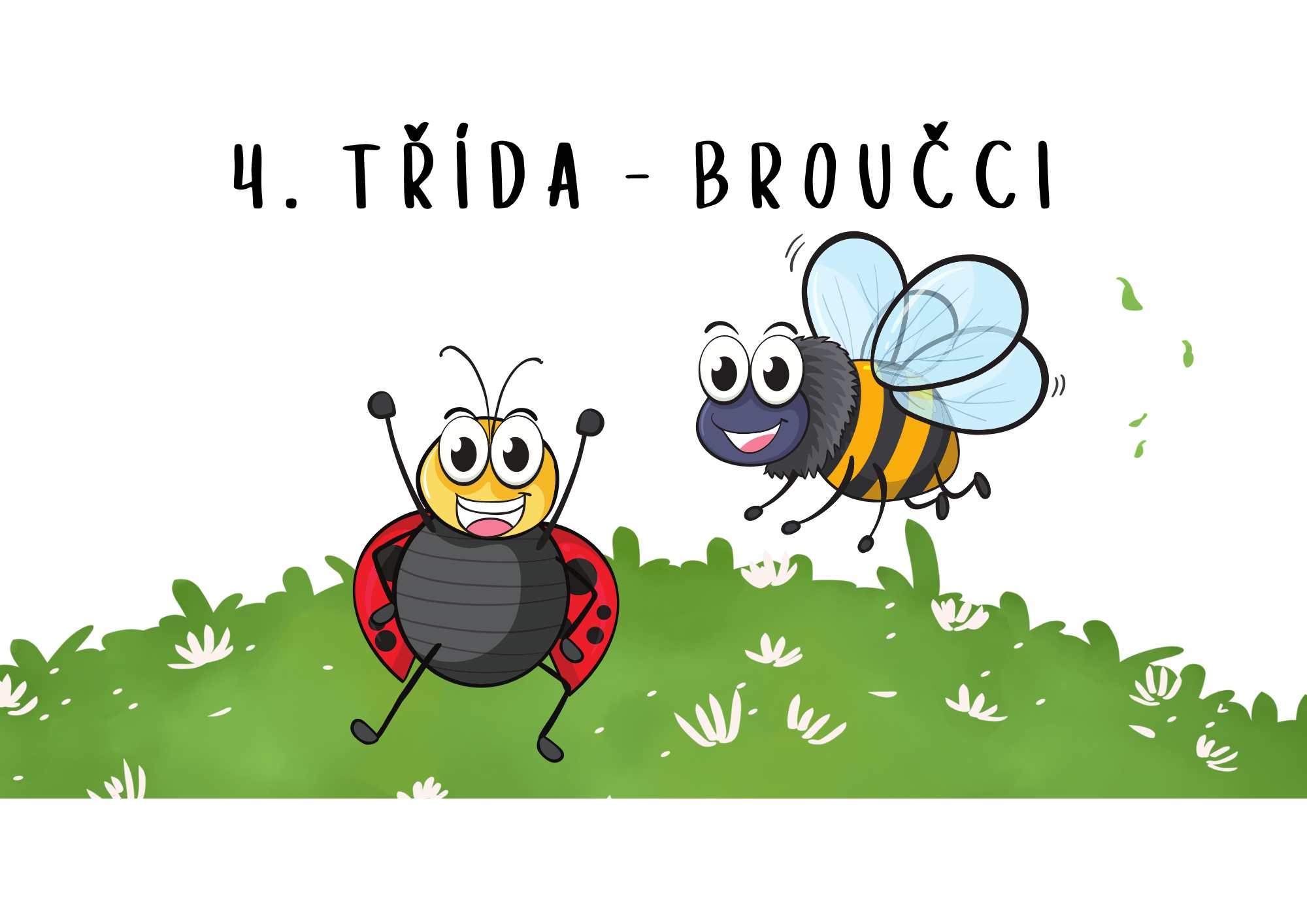 4. třída - Broučci - předškolní