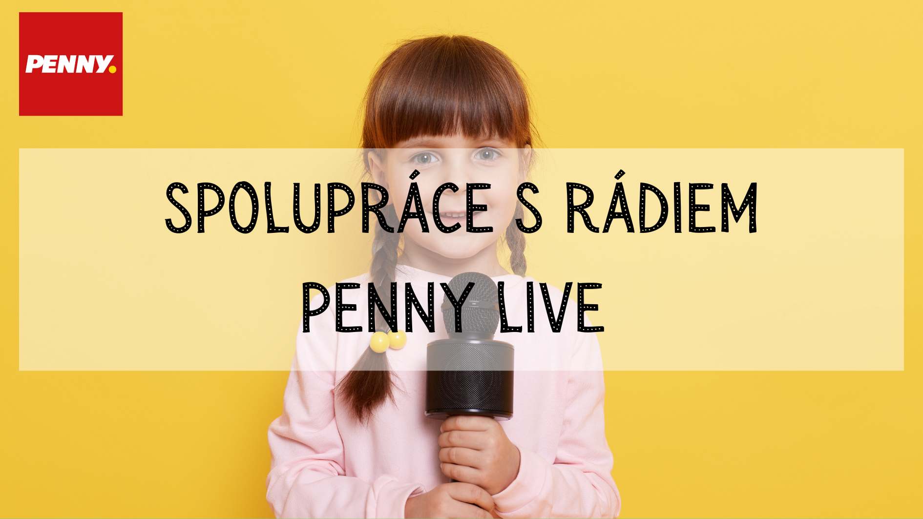 Spolupráce s Rádiem PENNY live