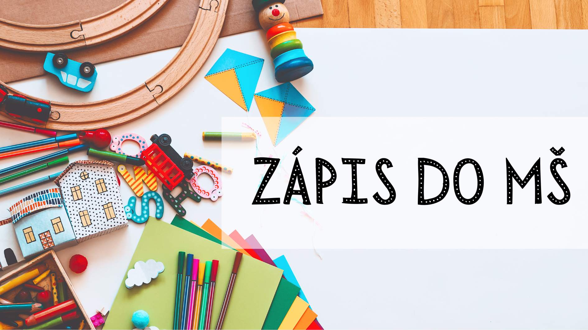 Zápis do MŠ na školní rok 2025/2026