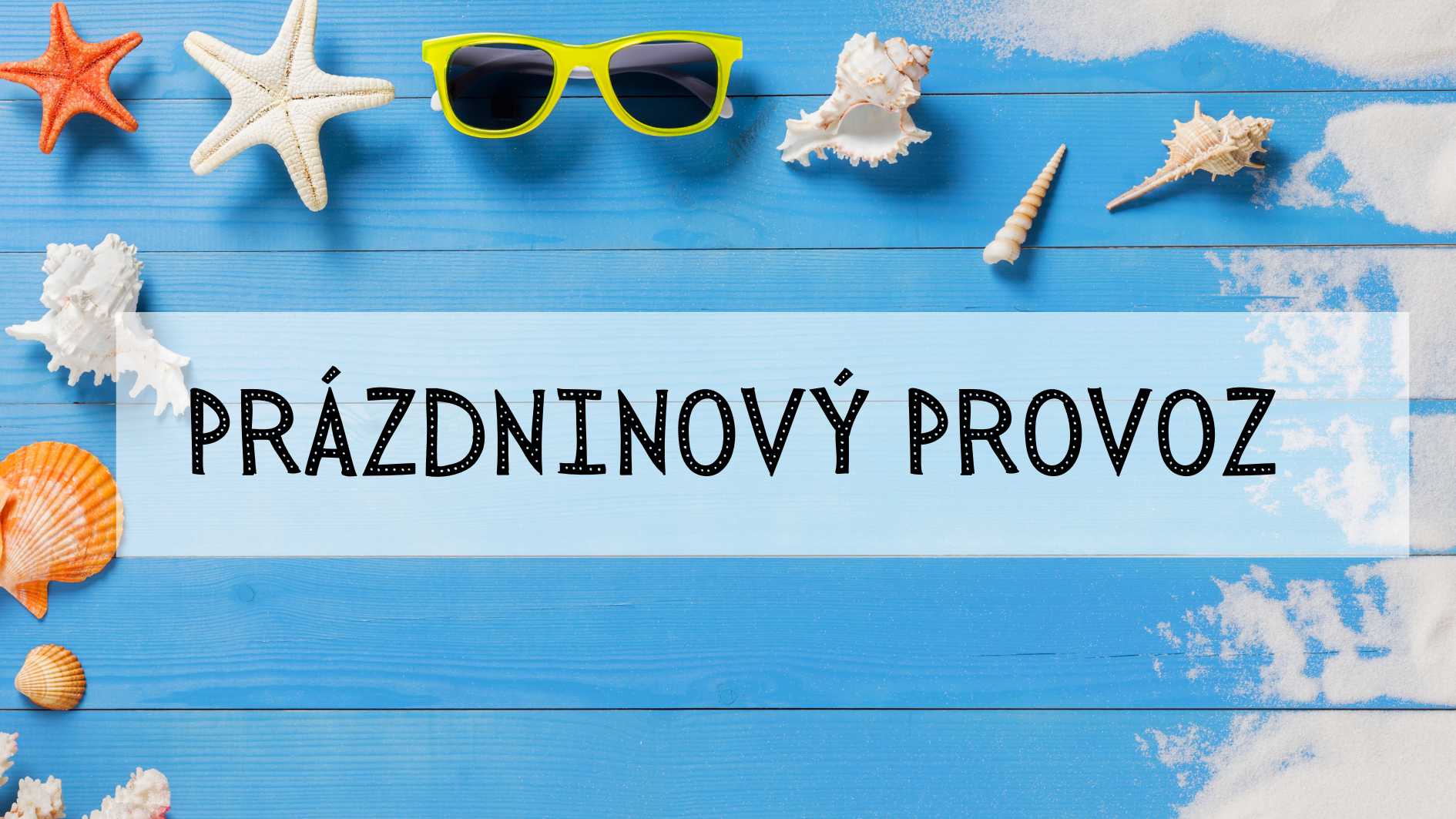 Prázdninový provoz MŠ